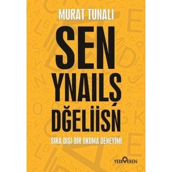 Sen Yanlış Değilsin