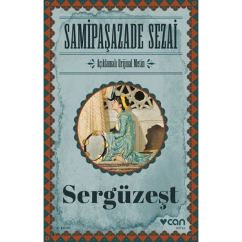 Sergüzeşt (Orijinal Metin)
