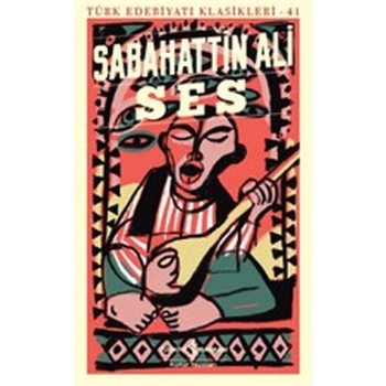 Ses - Türk Edebiyatı Klasikleri