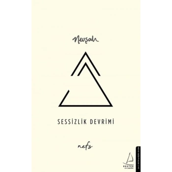 Sessizlik Devrimi - Nefs