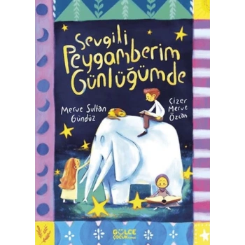 Sevgili Peygamberim Günlüğümde