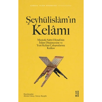 Şeyhülislam’ın Kelamı