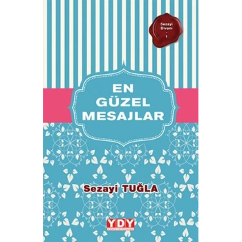Sezayi Divanı 1 - En Güzel Mesajlar