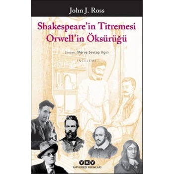 Shakespearein Titremesi Orwellin Öksürüğü