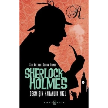 Sherlock Holmes - Geçmişin Karanlık Yüzü