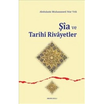 Şia ve Tarihi Rivayetler
