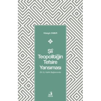 Şiî Teopolitiğin Tefsire Yansıması