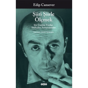 Şiiri Şiirle Ölçmek,Şiir Üzerine Yazılar