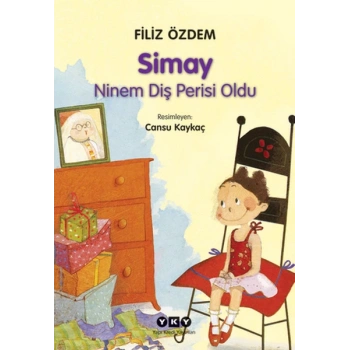 Simay - Ninem Diş Perisi Oldu