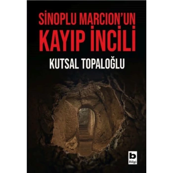 Sinoplu Marcion’un Kayıp İncili