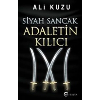 Siyah Sancak Adaletin Kılıcı