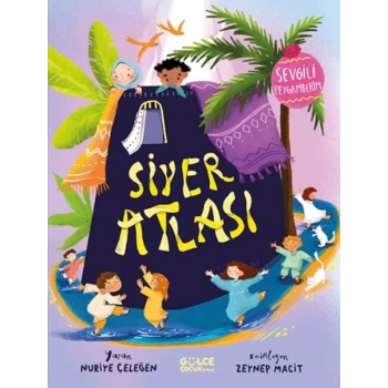 Siyer Atlası - Sevgili Peygamberim