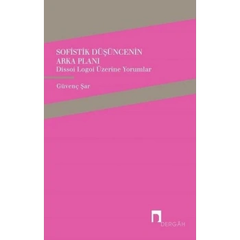 Sofistik Düşüncenin Arka Planı