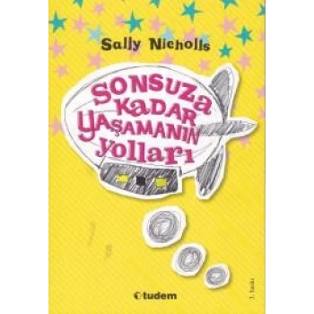 Sonsuza Kadar Yaşamanın Yolları