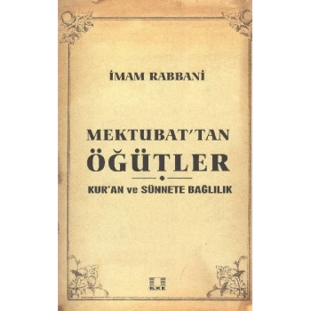 Sosyal Yaşama Dair Mektubattan Öğütler