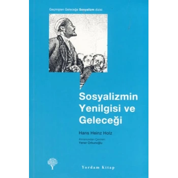 Sosyalizmin Yenilgisi ve Geleceği