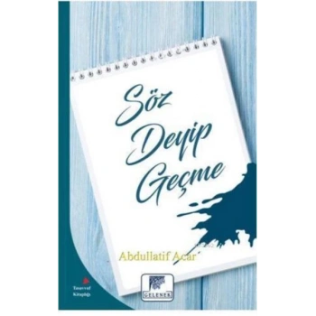 Söz Deyip Geçme