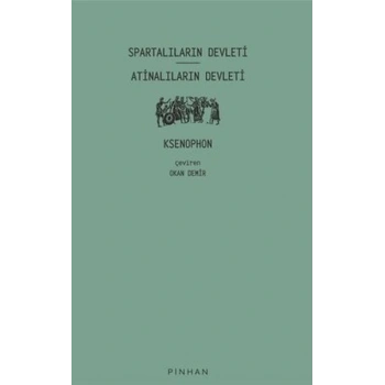 Spartalıların Devleti - Atinalıların Devleti