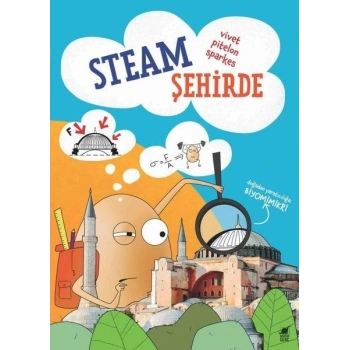 Steam Şehirde - Doğadan Yaratıcılığa-Biyomimikri