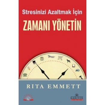 Stresinizi Azaltmak İçin Zamanı Yönetin