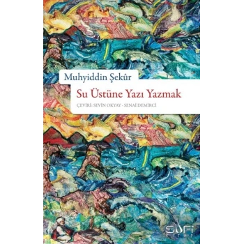 Su Üstüne Yazı Yazmak