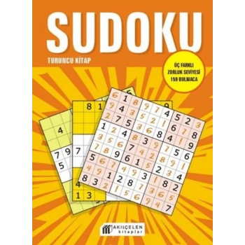 Sudoku Turuncu Kitap - Üç Farklı Zorluk Seviyesi 159 Bulmaca
