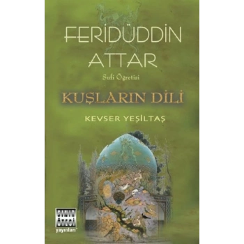 Sufi Öğretisi - Kuşların Dili