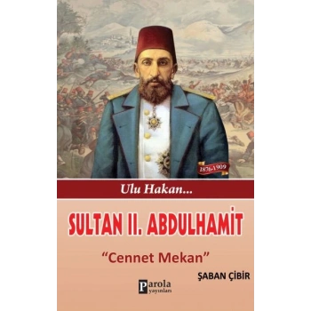 Sultan II. Abdulhamit - Cennet Mekan