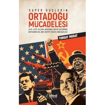 Süper Güçlerin Ortadoğu Mücadelesi