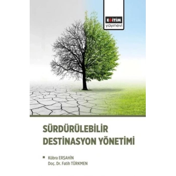 Sürdürülebilir Destinasyon Yönetimi