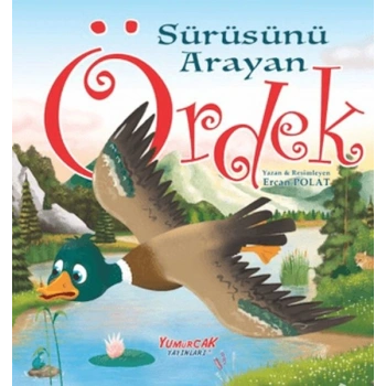 Sürüsünü Arayan Ördek