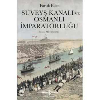 Süveyş Kanalı Ve Osmanlı İmparatorluğu