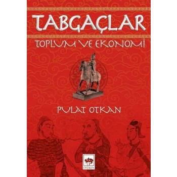 Tabgaçlar - Toplum ve Ekonomi