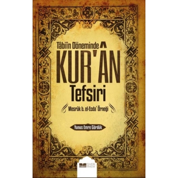 Tabiin Döneminde Kuran Tefsiri