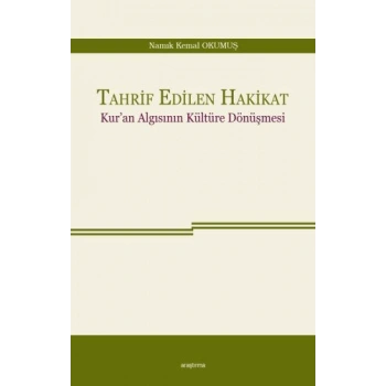 Tahrif Edilen Hakikat