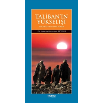 Talibanın Yükselişi  Afganistanda Yeni Dönem