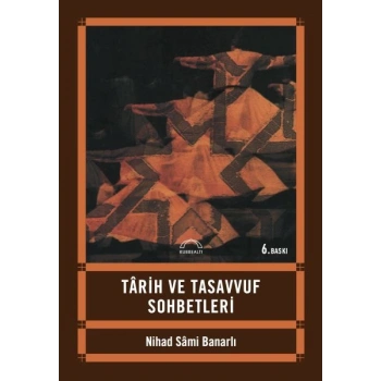 Tarih ve Tasavvuf Sohbetleri