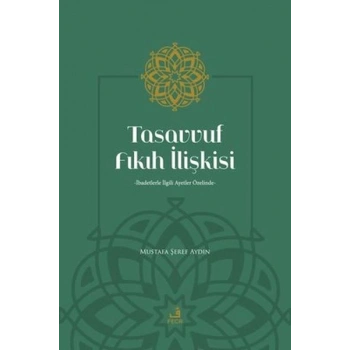 Tasavvuf Fıkıh İlişkisi