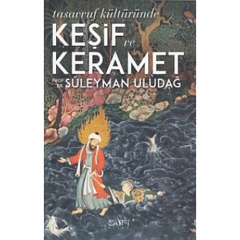 Tasavvuf Kültüründe Keşif ve Keramet