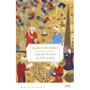 Tasavvufun Altın Çağı