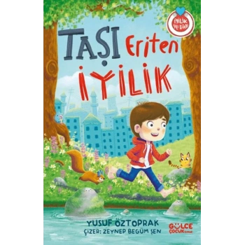 Taşı Eriten İyilik