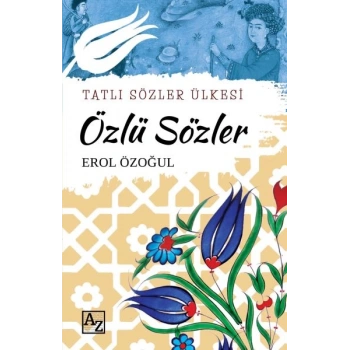Tatlı Sözler Ülkesi Özlü Sözler