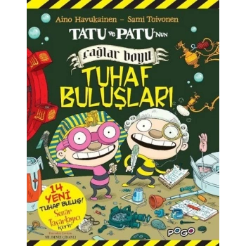 Tatu ve Patunun Çağlar Boyu Tuhaf Buluşları