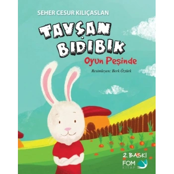 Tavşan Bıdıbık - Oyun Peşinde
