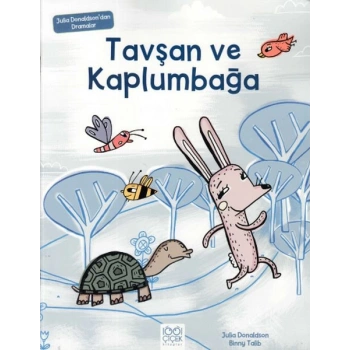 Tavşan ve Kaplumbağa - Julia Donaldsondan Dramalar