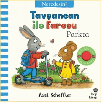 Tavşancan İle Faresu Parkta - Neredesin?