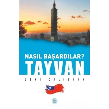 Tayvan - Nasıl Başardılar?