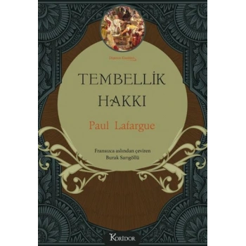 Tembellik Hakkı (Bez Ciltli)