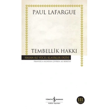 Tembellik Hakkı - Hasan Ali Yücel Klasikleri