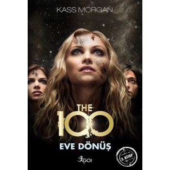 The 100 - 3. Kitap - Eve Dönüş